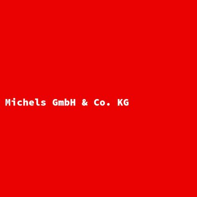 Hersteller: Michels GmbH &amp; Co. KG