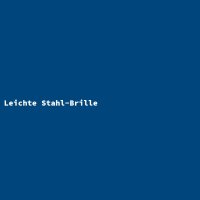 Leichte Stahl-Brille
