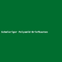 Schmieriger Polyamid-Briefkasten