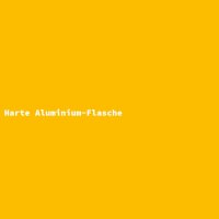 Harte Aluminium-Flasche