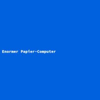 Enormer Papier-Computer