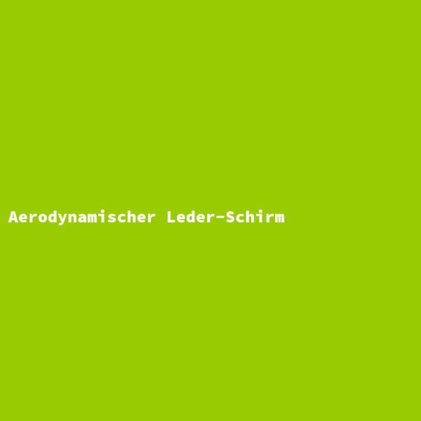 Aerodynamischer Leder-Schirm